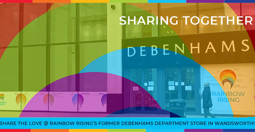 Rainbow Rising | Debenhams | Sharing Together | 220907 Nicholas Orloff Edit